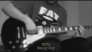 Happy Guy (NOFX guitar cover)