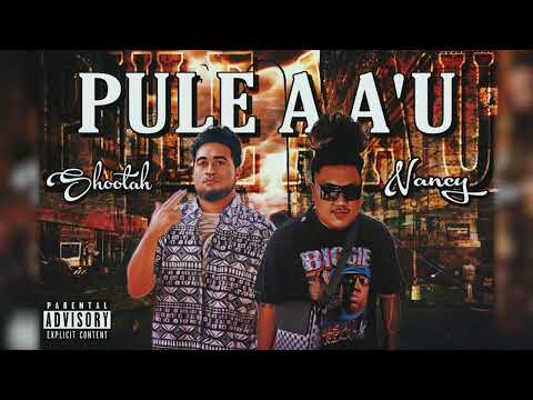 684 Originated - Pule A Aʻu (Jay Shootah ft. Nancy)