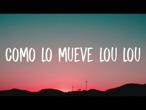 Como lo mueve lou lou (Letra/Lyrics) [TikTok Dance Pocoyo] VAD BOYZ - MUEVELOU