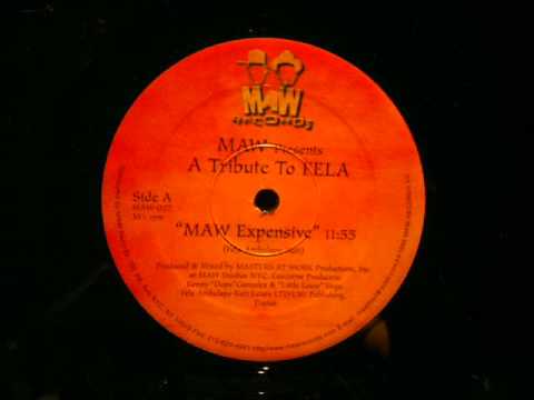 MAW Presents a Tribute To Fela .MAW Expensive.MAW Records.