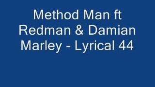 Method Man ft Redman &amp; Damian Marley - Lyrical 44