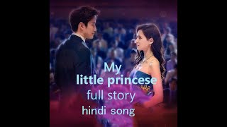 my little princess full story  hindi song / korean