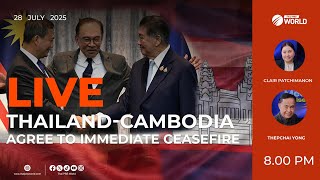 8:00 pm Thai PBS World | Thailand-Cambodia agree to immediate ceasefire