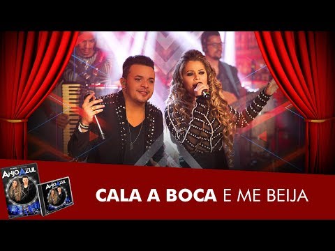 Cala a Boca e Me Beija - DVD Anjo Azul 10 Anos de História