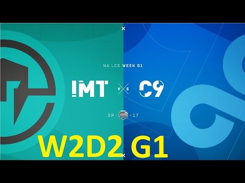 IMT vs C9 Game 1 Highlights - 2017 NALCS SPRING SPLIT - WEEK 2 DAY 2