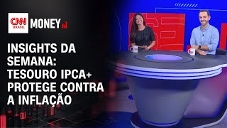 Vídeo: Tesouro IPCA+: como proteger seu dinheiro da inflação? | RESENHA DO DINHEIRO