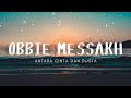 Obbie Messakh Antara Cinta Dan Dusta