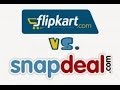 Flipkart VS Snapdeal: A Complete Comparison - YouTube