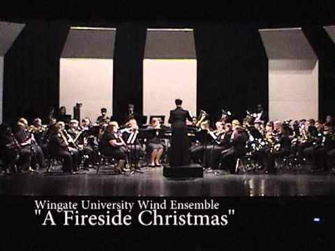 Wingate University Wind Ensemble Concert 2010 - "A Fireside Christmas"