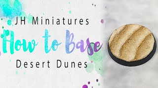 How to Base - Desert Dunes
