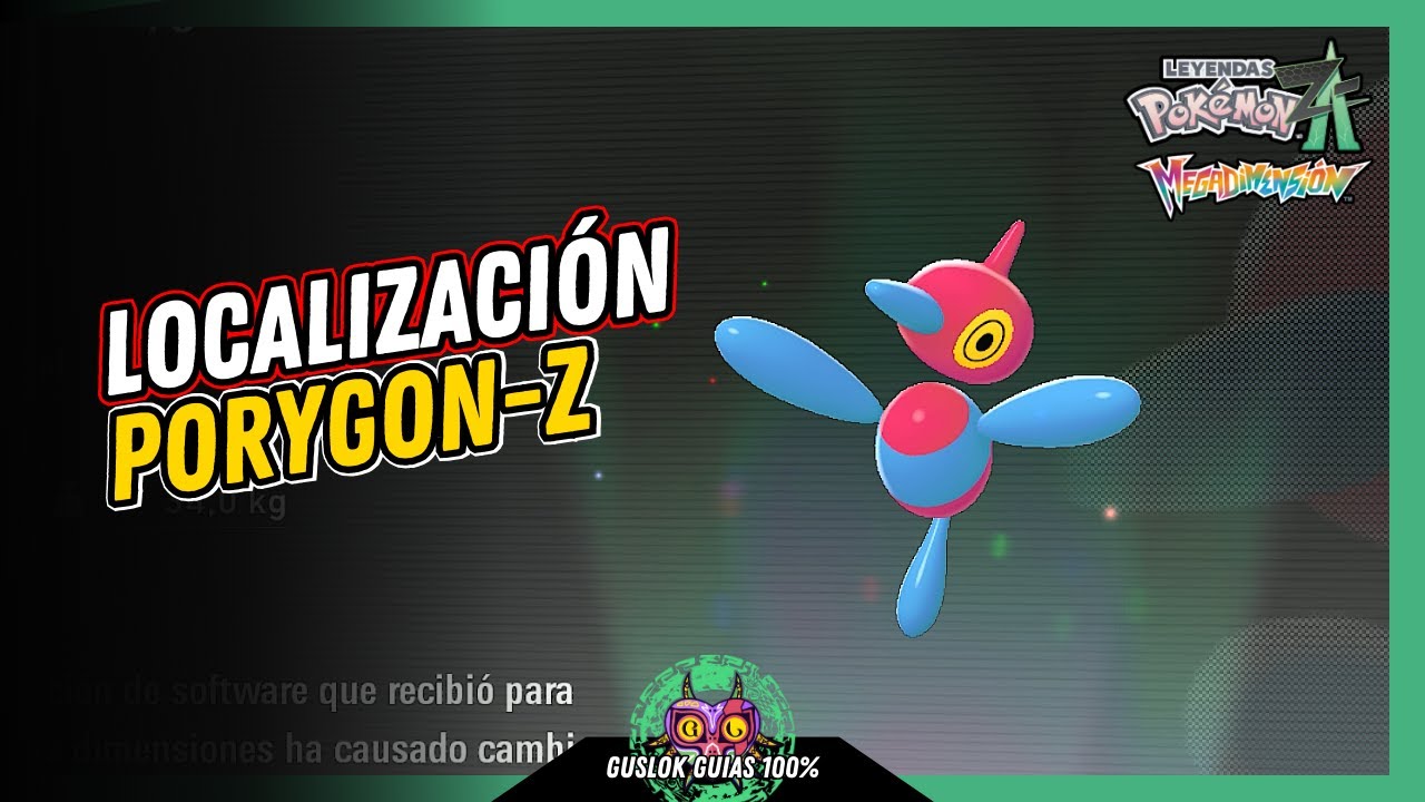 Leyendas Pokemon: Z-A Megadimension – UBICACIÓN de PORYGON-Z 💯 | GUÍA 100% 🏆 Leyendas Pokemon: Z-A Megadimension – UBICACIÓN de PORYGON-Z 💯 | GUÍA 100% 🏆