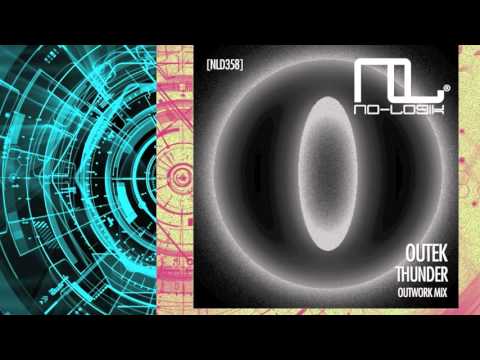 Outek - Thunder (Outwork Mix)
