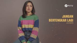 Download lagu Jangan Bertengkar Lagi - Kangen Band | Cover by PI7U mp3