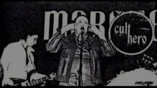 Cult Hero - I Dig You/ I&#39;m a Cult Hero (Live)