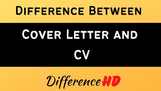 Difference Between Cover Letter and CV - what is the difference between a cv and cover letter?