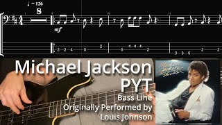 Michael Jackson - PYT (Bass Line w/ Tabs and Standard Notation)