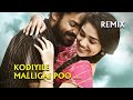 Kodiyile Malligai Poo Remix