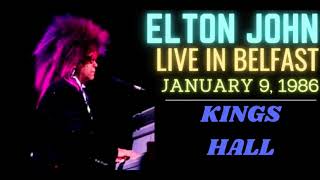 Elton John - Live in Belfast (January 9th, 1986)