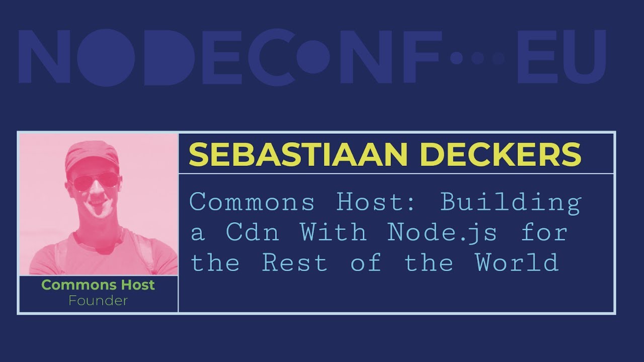 Commons Host: Building a CDN with Node.js for the rest of the world