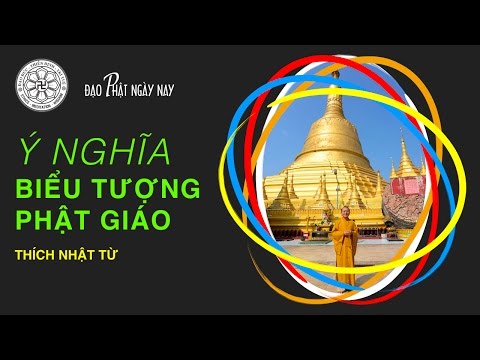 Ý nghĩa biểu tượng Phật giáo (3/3/2013)