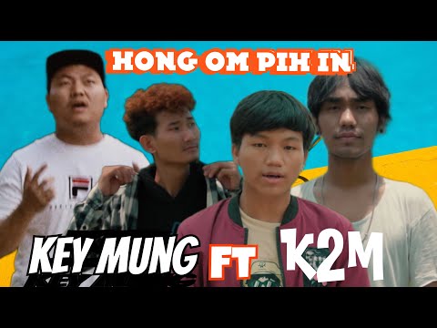 Key Mung Ft K2M -  Hong Om Pih In