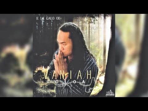 Vaniah Toloa - Siva Seki Mai (Audio)