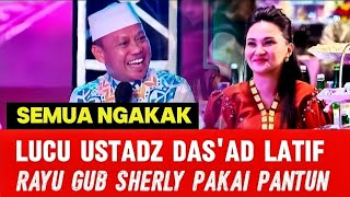 Download lagu MOMEN LUCU BANJIR TAWA, USTADZ DAS'AD LATIF RAYU GUBERNUR MALUKU UTARA SHERLY  LAOS PAKAI PANTUN  mp3