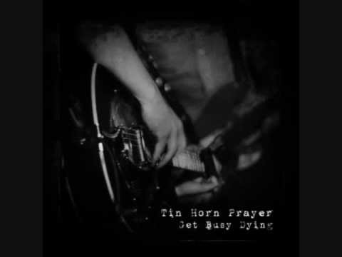 Tin Horn Prayer - Memory