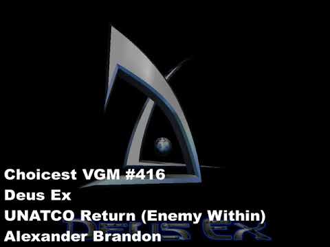 Choicest VGM - VGM #416 - Deus Ex - UNATCO Return