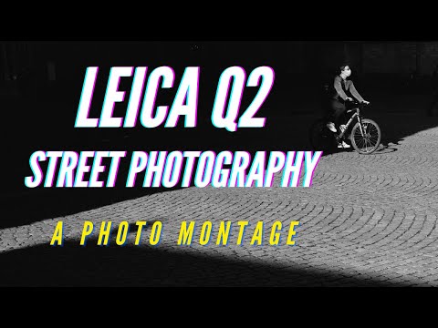 2 months of street photography with the Leica Q2 - Photo montage