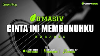 Download lagu D'MASIV - CINTA INI MEMBUNUHKU (Karaoke) | Musik jernih | Lirik HD | Karaoke pop Indonesia mp3