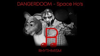 DANGERDOOM - Space Ho&#39;s Lyrics