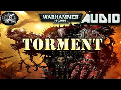 Warhammer 40k Audio Torment By Anthony Reynolds