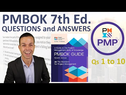 PMBOK 7th Edition Questions and Answers to Pass Your PMP (1 to 10)