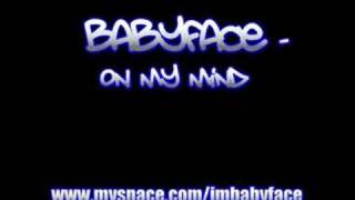 Babyface - On My Mind