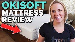 OkiSoft Mattress Review - is it OkiOki?