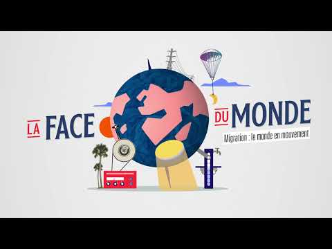 Migration : le monde en mouvement