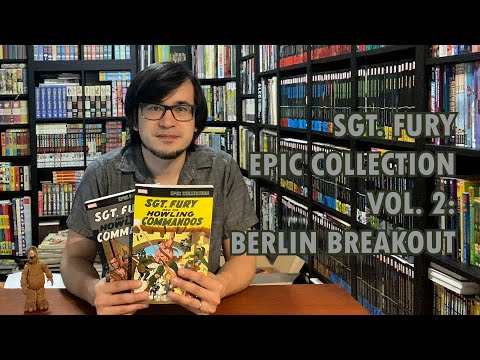 Sgt Fury Epic Collection Overview - Vol. 2: Berlin Breakout