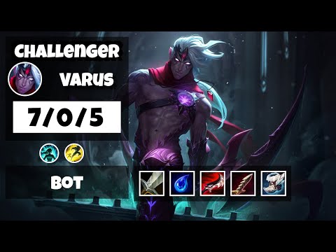Varus KOREAN Challenger BOT (7/0/5) - v11.18