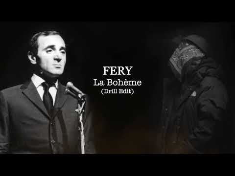 ZIAK - LA BOHEME (Charles Aznavour Drill Edit) (Instru By Fery)