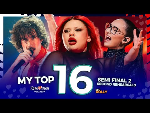 Eurovision 2025 | Semi Final 2 - My Top 16 (After Rehearsals)