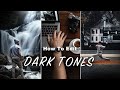 How to Edit DARK MOODY TONES in Lightroom (Full Tutorial)