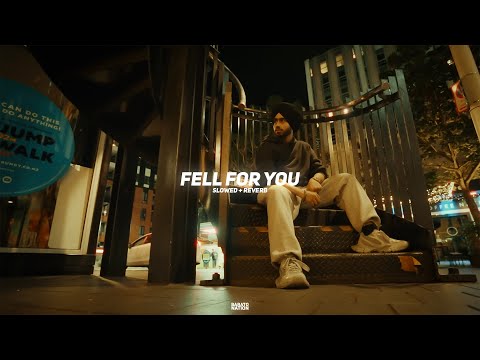 Fell For You (Slowed + Reverb) - Shubh | BARATO NATION
