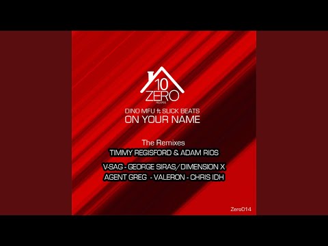 On Your Name (feat. Slick Beats) (Sunset Mix)