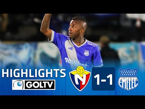 El Nacional 1 - 1 Emelec | HIGHLIGHTS | Liga Pro Ecuador