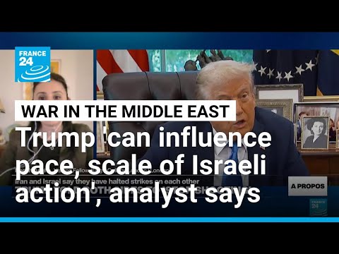 Trump 'can influence pace, scale and political boundaries of Israeli action', analyst says