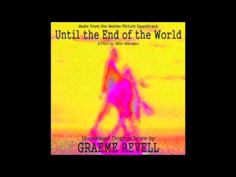 GRAEME REVELL - Until The End Of The World (Unreleased Original Score)