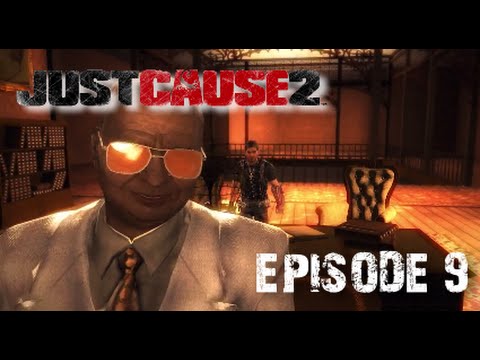Just Cause 2 Part 9 - A Tale of Two Strongholds
