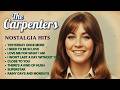 The Carpenters Classics Collection A Handpicked Selection Of Their Iconic Oldies Memories