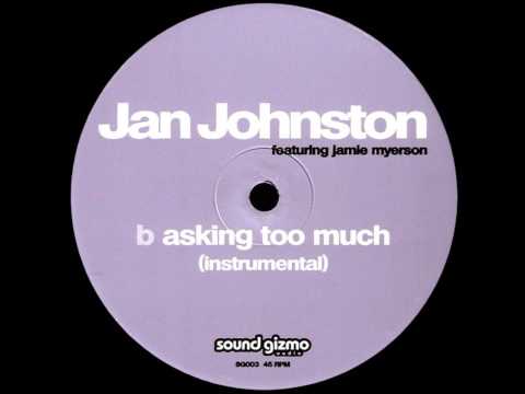 Jan Johnston feat. Jamie Myerson - Asking Too Much (Instrumental)